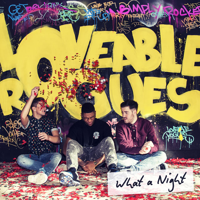 Loveable Rogues - What a Night