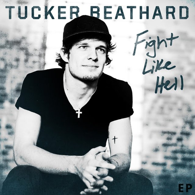 Tucker Beathard - Fight Like Hell