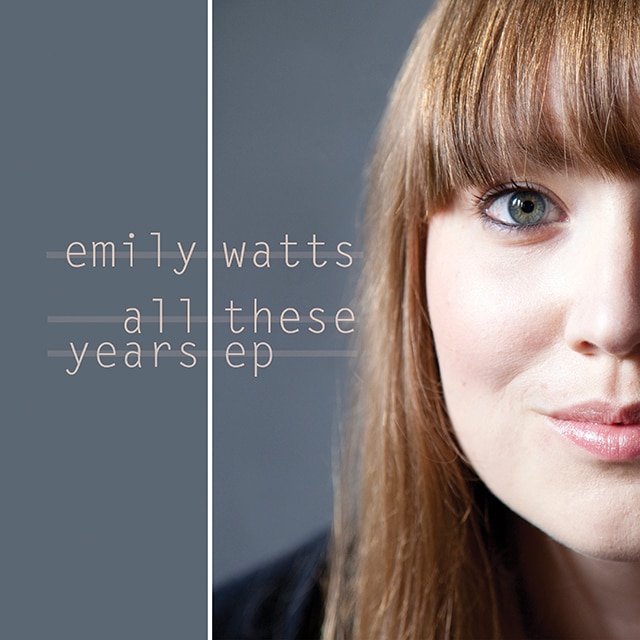 Emily Watts - All These Years EP