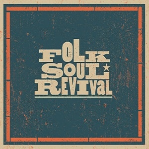 Folk Soul Revival Album