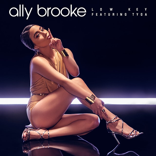 Ally Brooke featuring Tyga - Low Key
