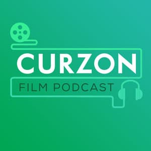 Curzon Film Podcast